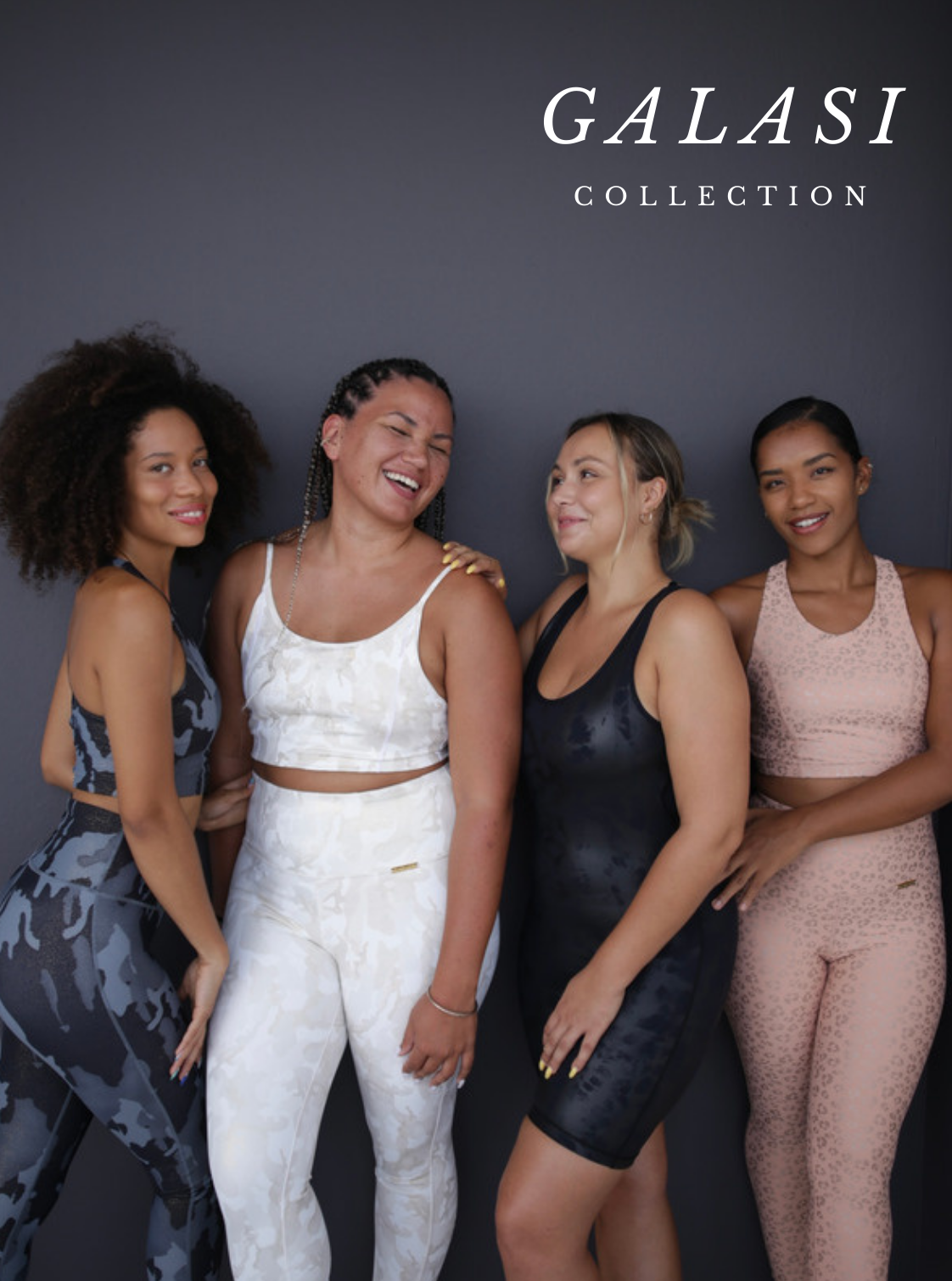 GALASI COLLECTION